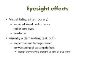 Eyesight effects