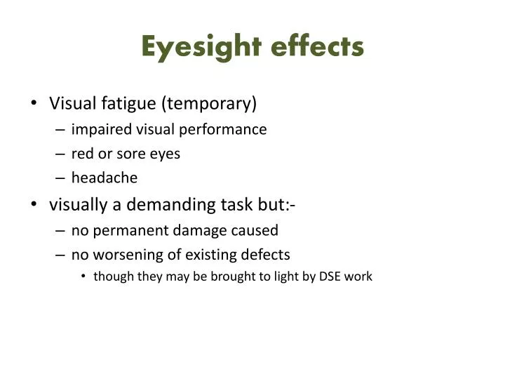 eyesight effects