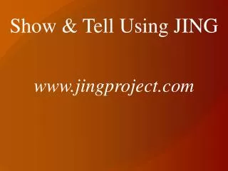 Show &amp; Tell Using JING www.jingproject.com