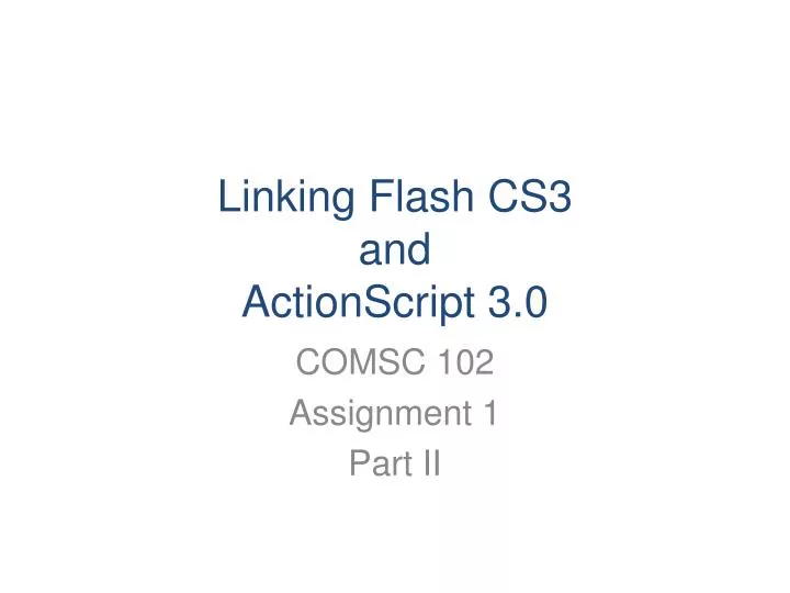 linking flash cs3 and actionscript 3 0