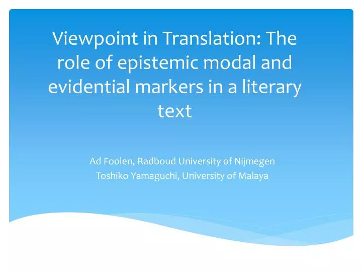 viewpoint in translation the role of epistemic modal and evidential markers in a literary text