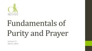 Fundamentals of Purity and Prayer