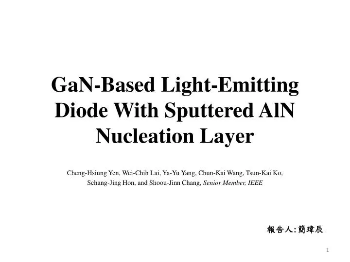 gan based light emitting diode with sputtered aln nucleation layer