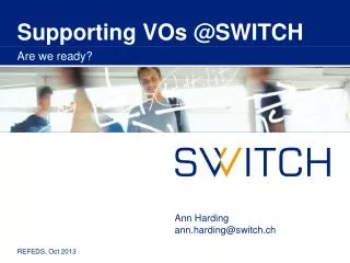 Supporting VOs @SWITCH