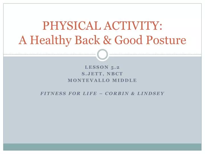 physical activity a healthy back good posture
