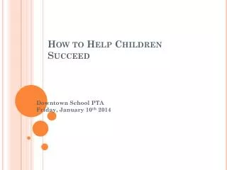 How to Help Children Succeed