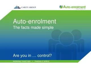 Auto- enrolment The facts made simple