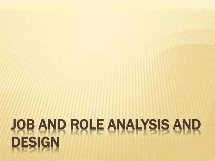 job and role analysis and design