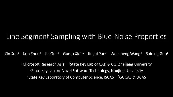 line segment sampling with blue noise properties