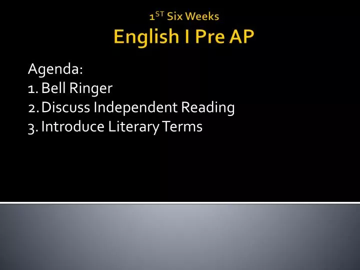 1 st six weeks english i pre ap