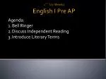 Engaging Literary Terms and Independent Reading Activities for 1st Six Weeks English I Pre-AP - slide 1