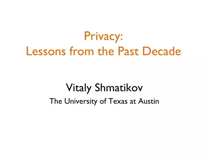 privacy lessons from the past decade