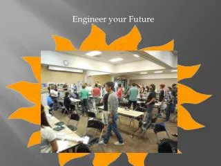 Engineer your Future