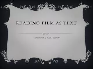 Reading Film as Text