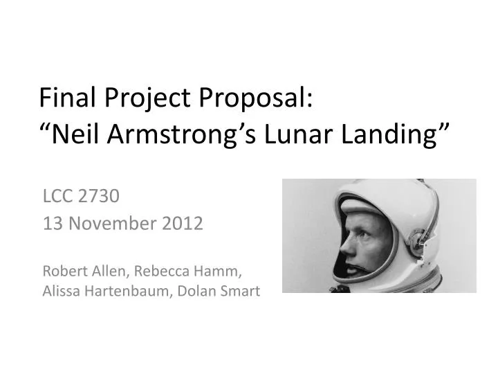 final project proposal neil armstrong s lunar landing
