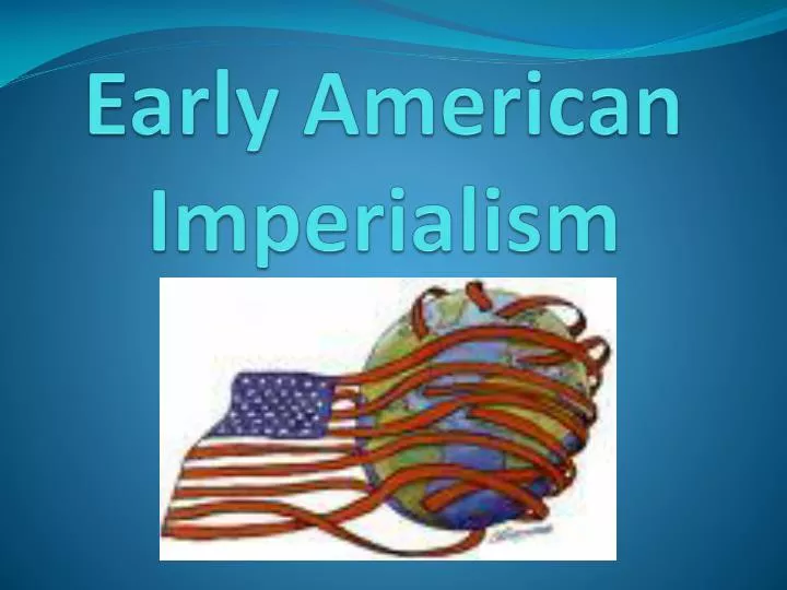 early american imperialism