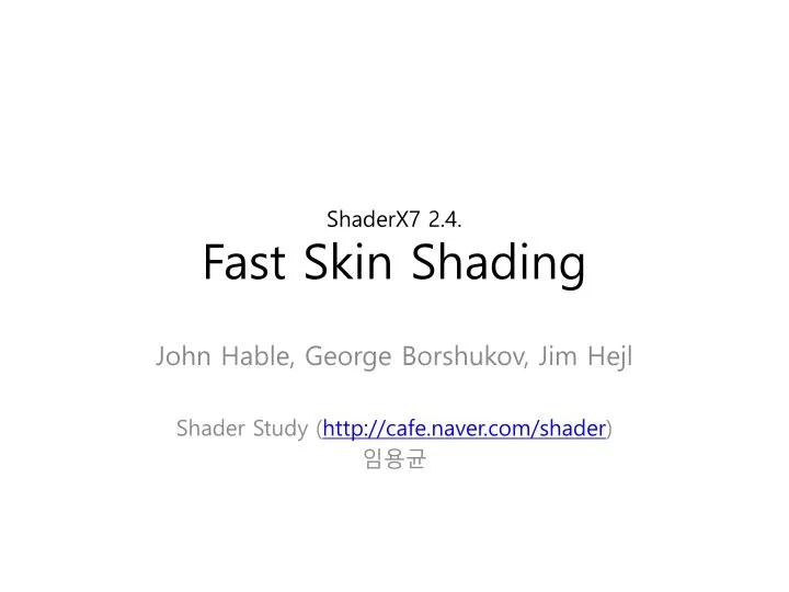 shaderx7 2 4 fast skin shading