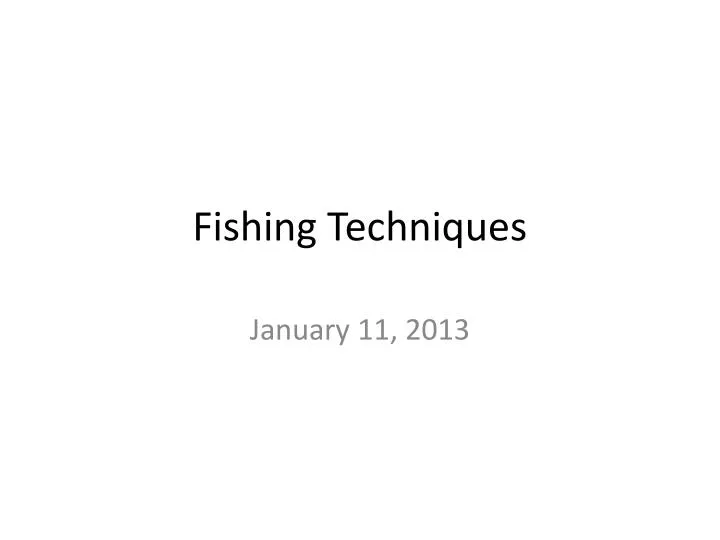 fishing techniques