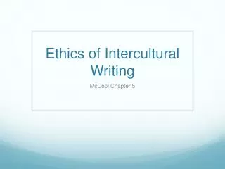 Ethics of Intercultural Writing