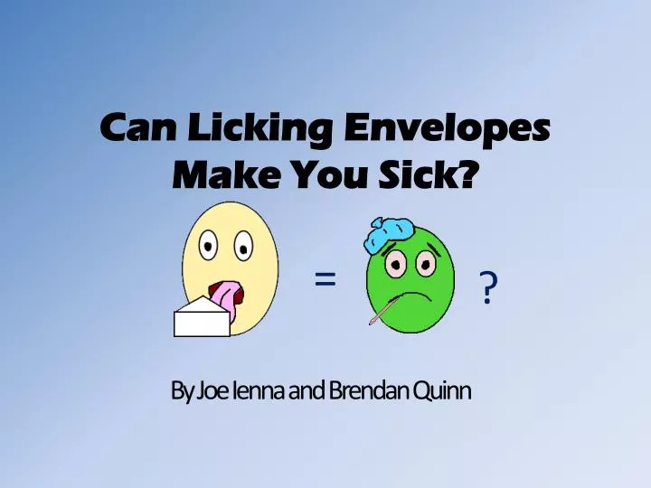 can licking envelopes make you sick