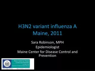 H3N2 variant influenza A Maine, 2011