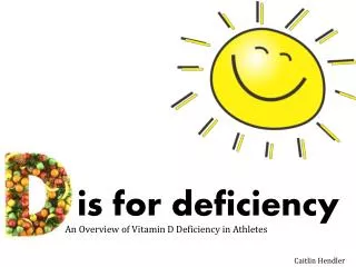 is for deficiency