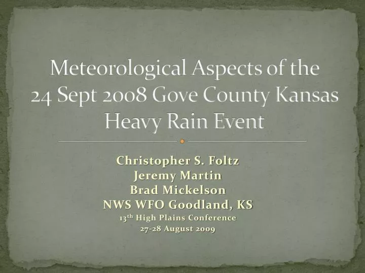 meteorological aspects of the 24 sept 2008 gove county kansas heavy rain event