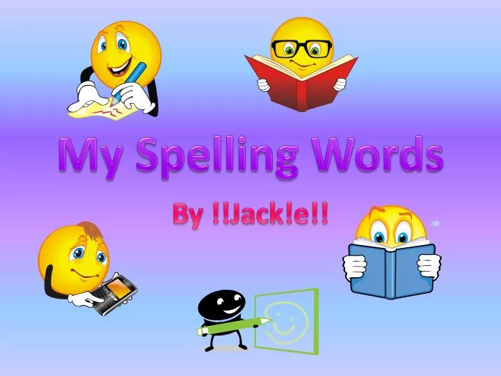 my spelling words