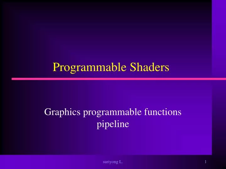 programmable shaders