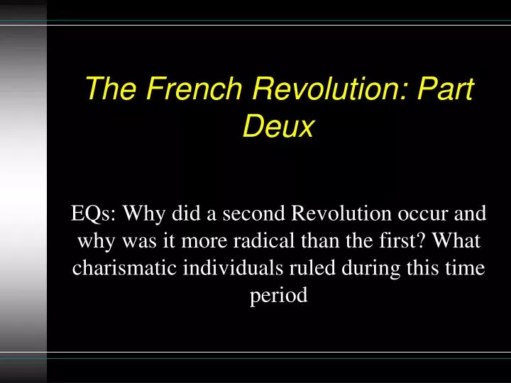 the french revolution part deux
