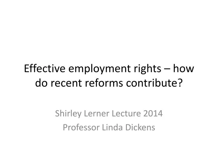 effective employment rights how do recent reforms contribute