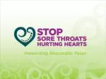 STOP SORE THROATS HURTING HEARTS - slide 1