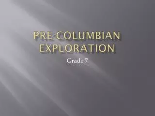 Pre-Columbian Exploration