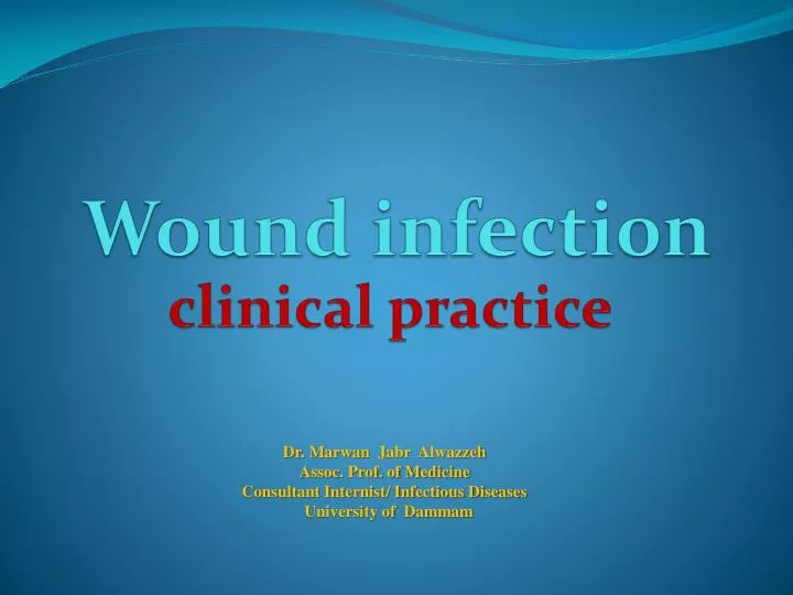 wound infection clinical practice