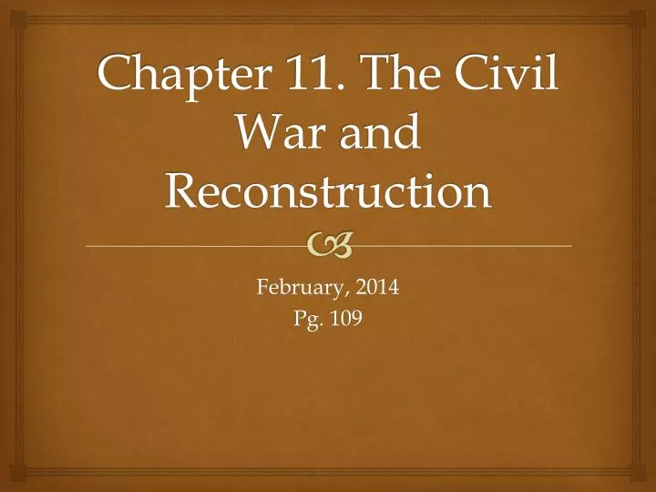chapter 11 the civil war and reconstruction