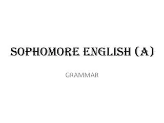 Sophomore English (A)