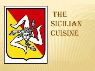 The sicilian Cuisine