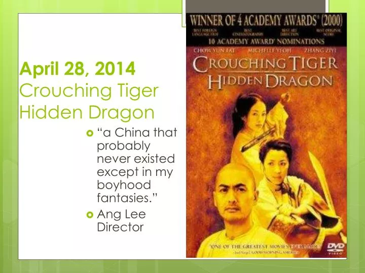 april 28 2014 crouching tiger hidden dragon