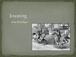 Jousting