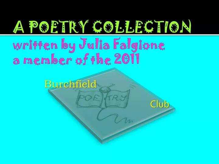 a poetry collection written by julia falgione a member of the 2011