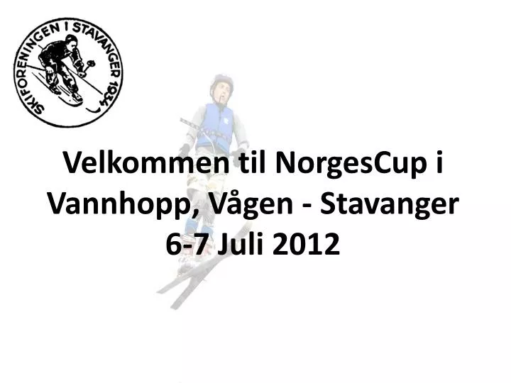 velkommen til norgescup i vannhopp v gen stavanger 6 7 juli 2012