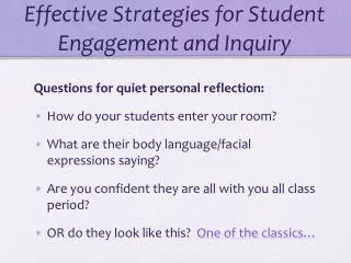 Effective Strategies for Student Engagement and Inquiry