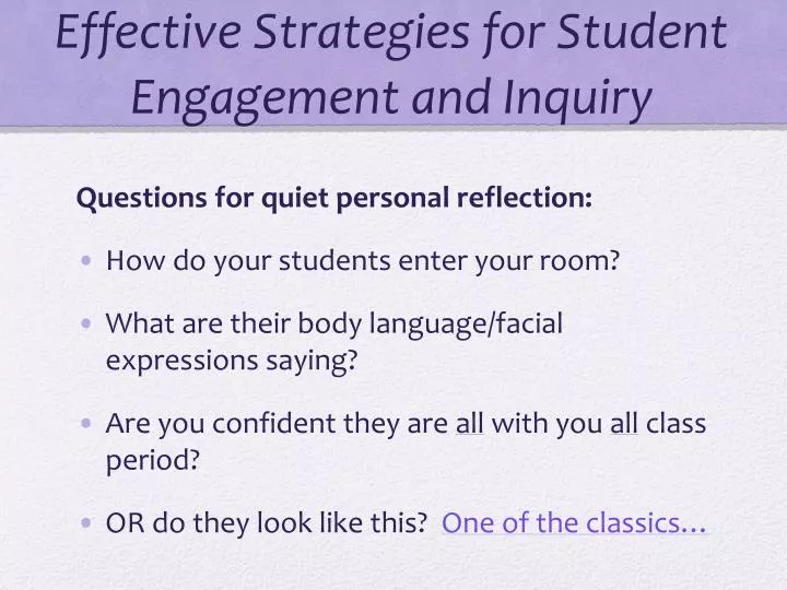 effective strategies for student engagement and inquiry