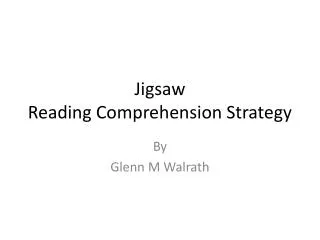 Jigsaw Reading Comprehension Strategy