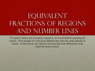 Equivalent Fractions of regions and number lines