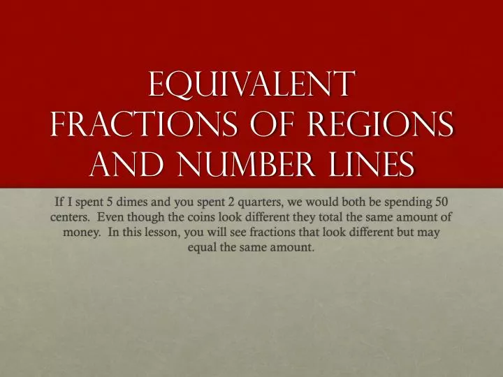 equivalent fractions of regions and number lines
