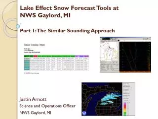 Lake Effect Snow Forecast Tools at NWS Gaylord, MI Part 1: The Similar Sounding Approach