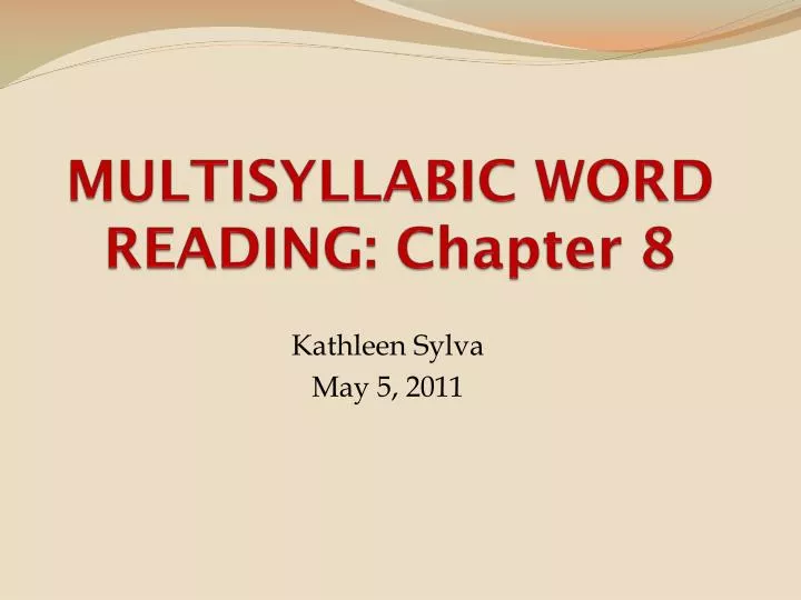 multisyllabic word reading chapter 8