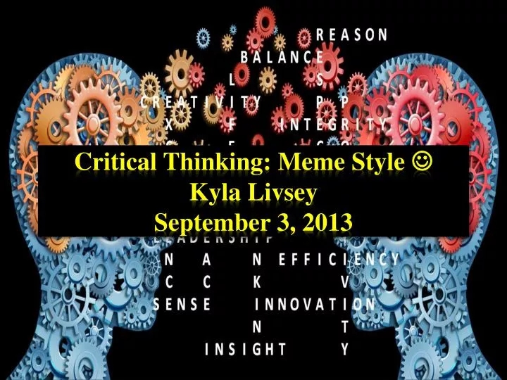 critical thinking meme style kyla livsey september 3 2013