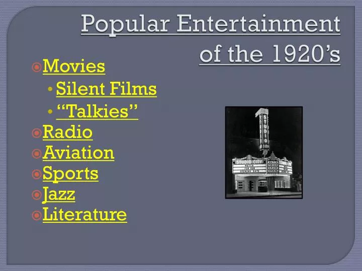 popular entertainment of the 1920 s